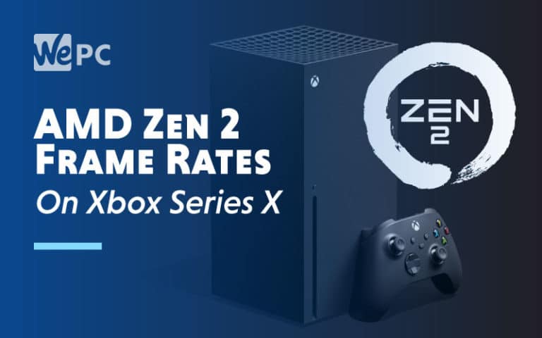 AMD Zen 2 Frame Rates On Xbox Series X