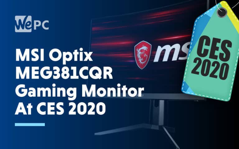 MSI Optix MEG382CQR Gaming Monitor At CES 2020