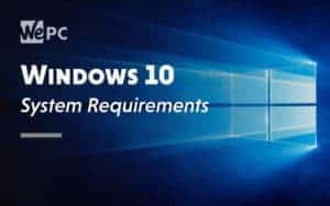 Windows 10 System Requirement