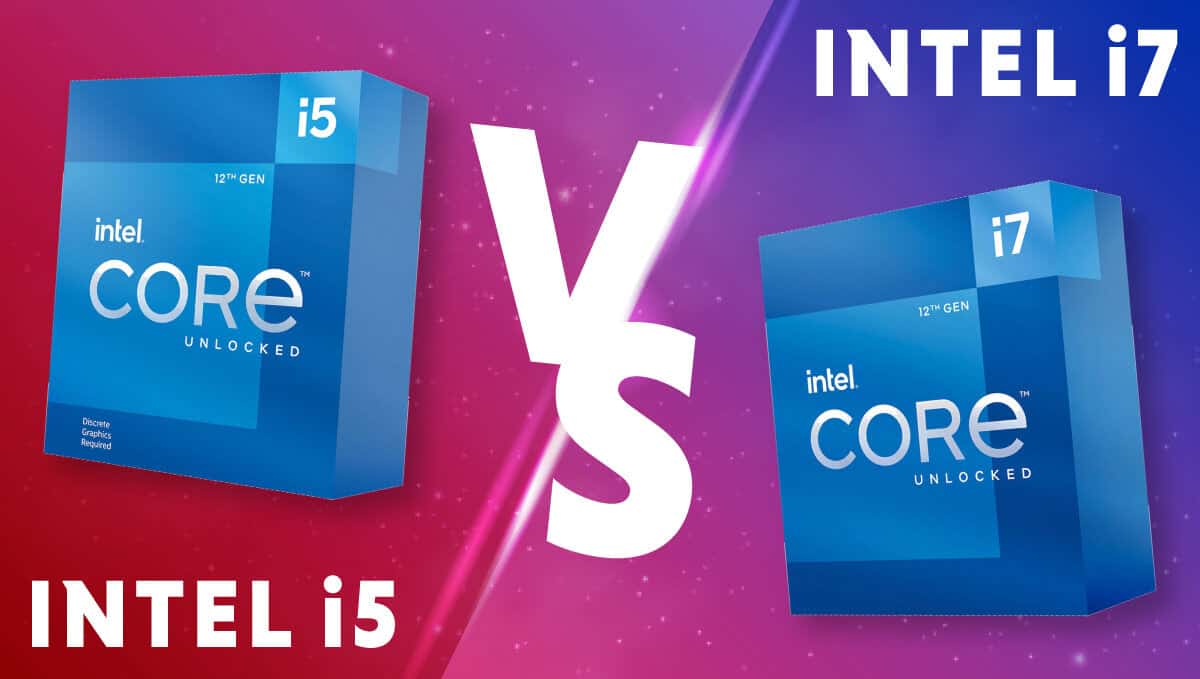 Passive gang foul Intel series i5 vs i7: Which is better? | WePC