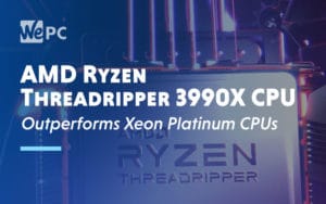 AMD Ryzen Threadripper 3990X CPU Outperforms Xeon Platinum CPUs
