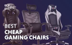 Best Cheap Gaming Chairs