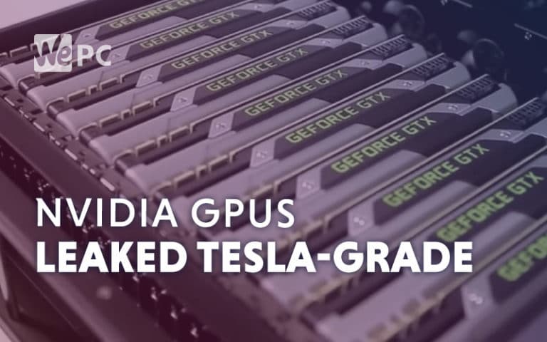 Leaked TESLA Grade Nvidia GPUs