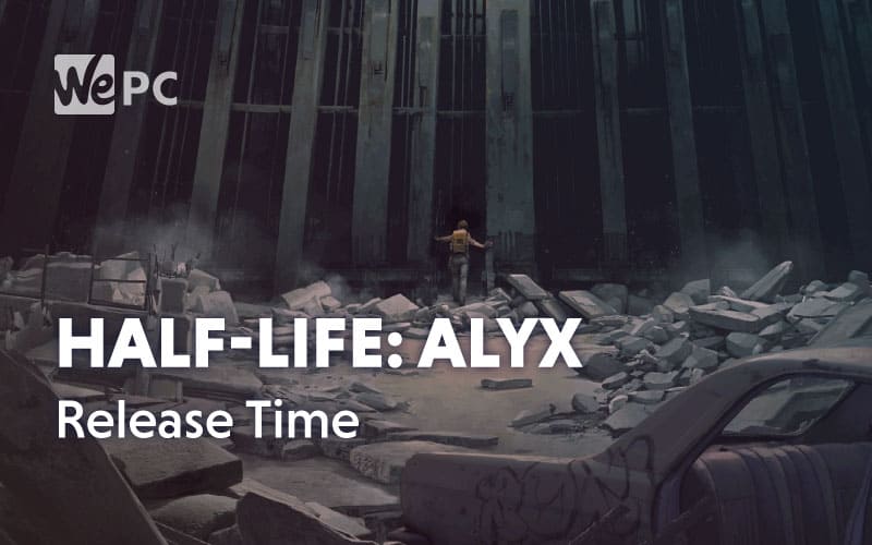 half life alyx release time