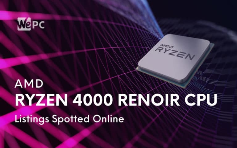 AMD Ryzen 4000 Renoir CPU Listings Spotted Online
