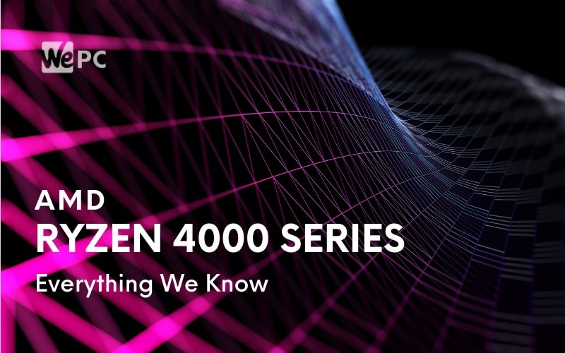 AMD Ryzen 4000 Series