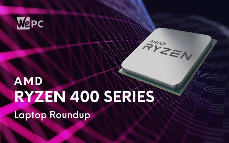 AMD Ryzen 4000 series laptop roundup