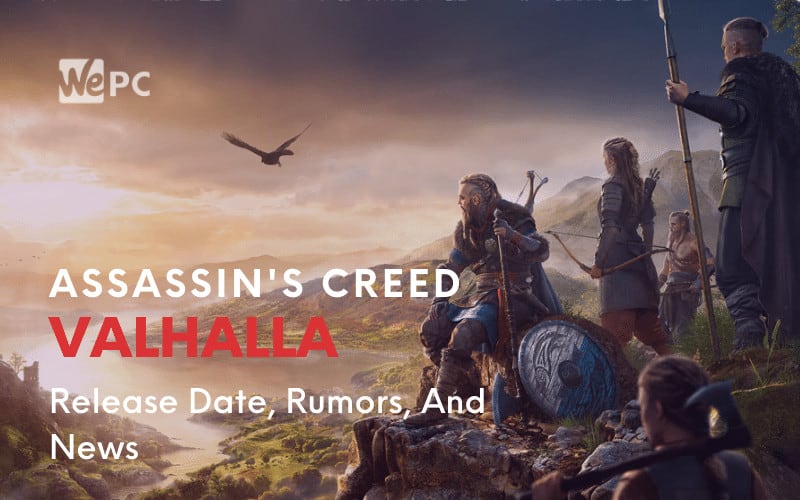Assassins Creed Valhalla Release Date Rumors