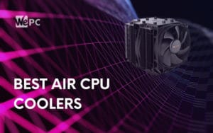 Best Air CPU Coolers