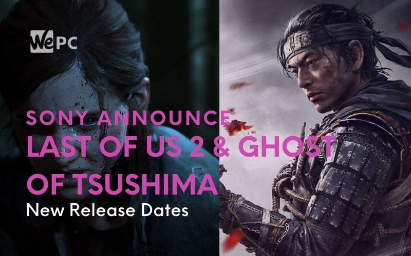 last of us 2 ghost of tsushima release date