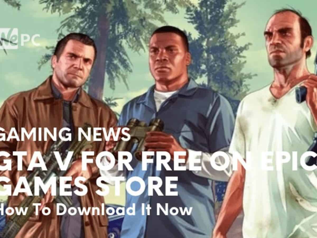 【ベストコレクション】 free epic games account with gta 5 188028Is gta 5 free