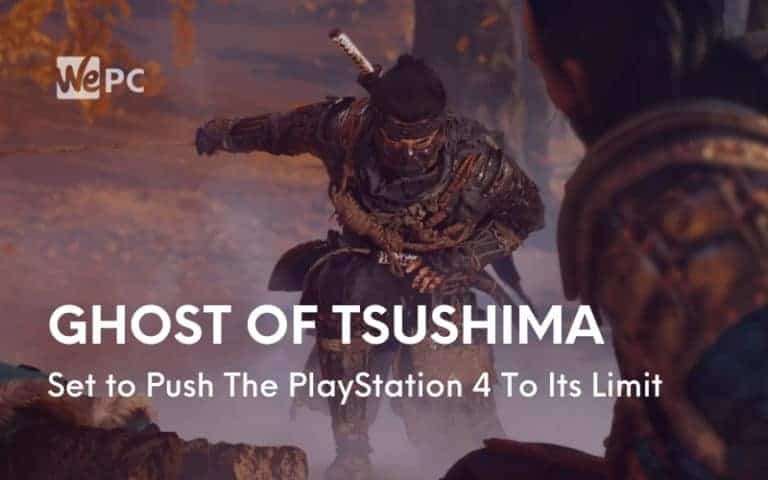 Ghost Of Tsushima Set to Push The PlayStation 4 To Its Limit