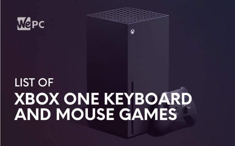 Xbox games that support keyboard and mouse – Up to date list for 2023