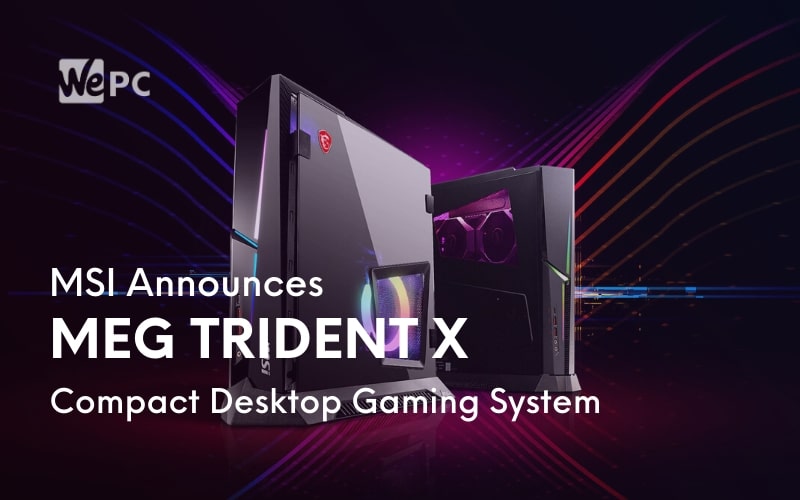[Obrázek: MSI-Announces-MEG-Trident-X-Compact-Desk...System.jpg]
