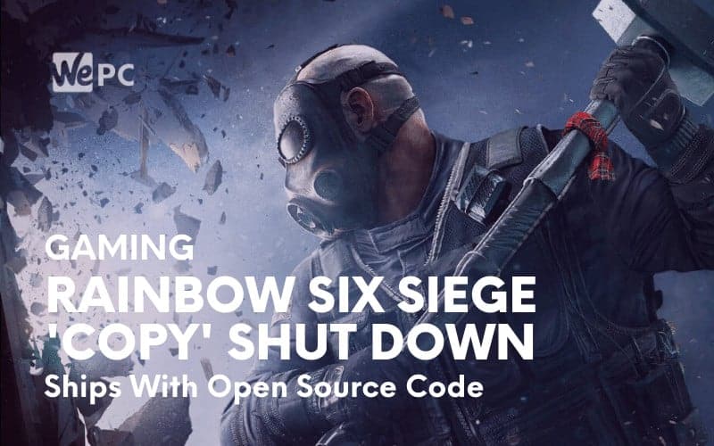 R6 Siege Copy Shut Down