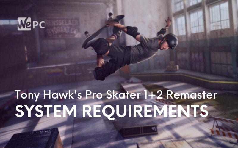 Tony Hawks Pro Skater 12 Remaster System Requirements