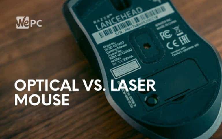Optical Vs. Laser Mouse