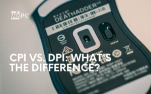 CPI Vs. DPI: What's The Difference?