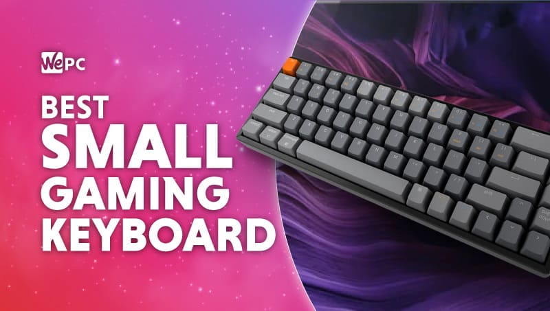 The Best Small Keyboards in 2023(TKL, 60%, Budget)