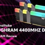 thermaltake toughram 4400MHZ DDR4 RGB RAM review 1
