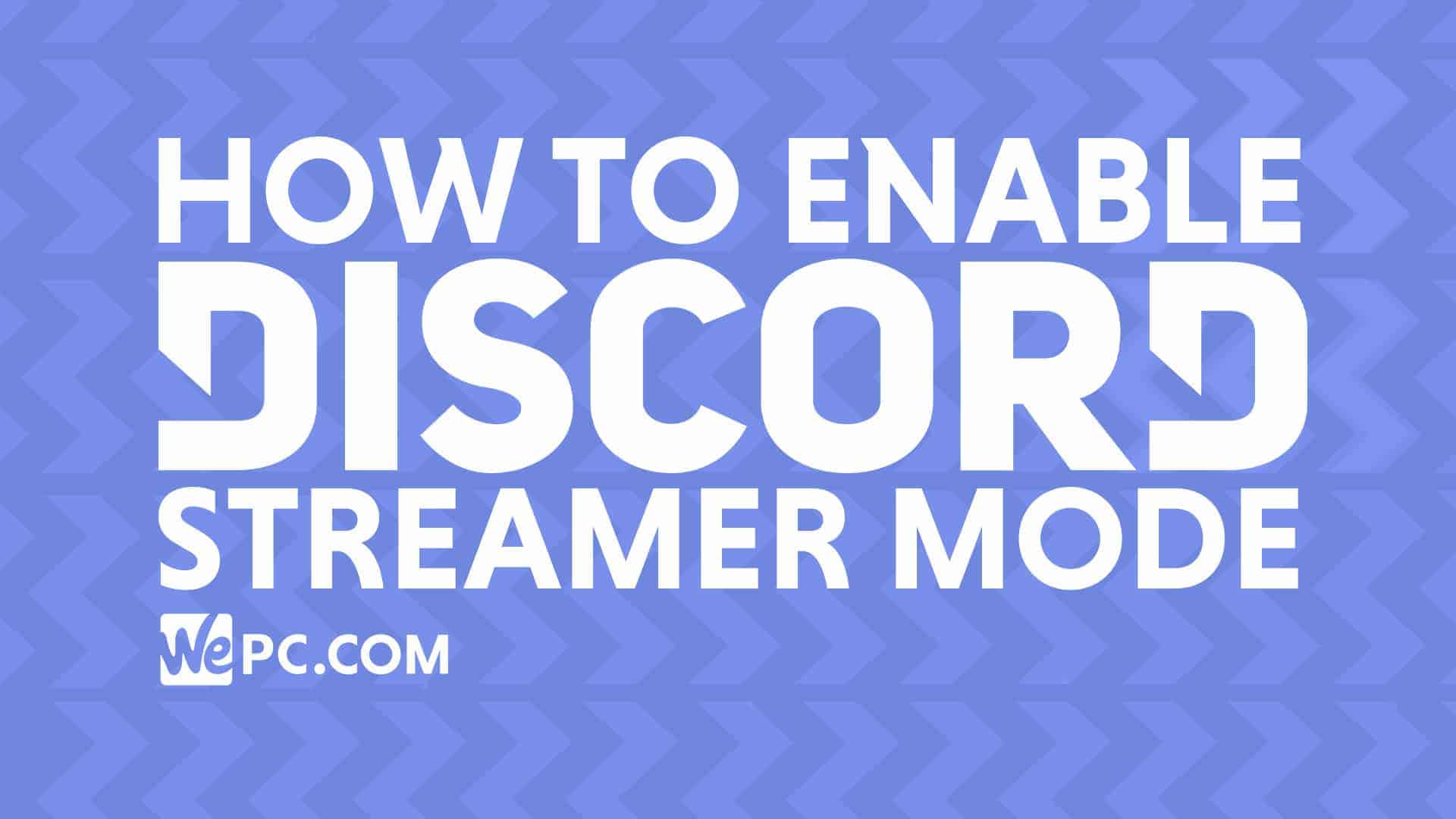 What Is Discord Streamer Mode And How It Protects Your Stream