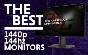 Best 1440p 144hz Monitor