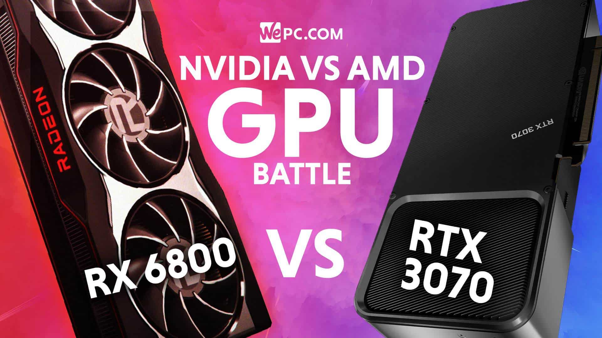 NVIDIA RTX 3070 vs RX 6800