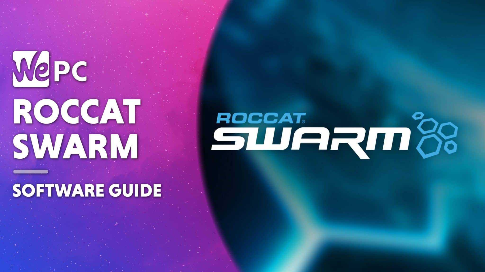 WEPC Roccat swarm software guide 01