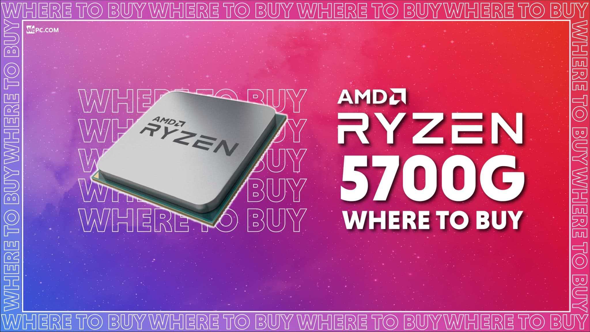 WePC Where to buy Ryzen 5700G 01