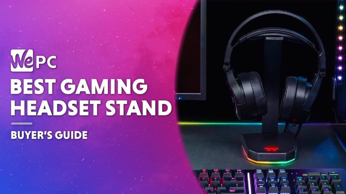 Best gaming headset stand 2024 (desktop, mount, RGB) WePC