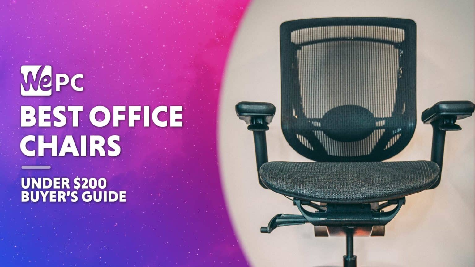Best Office Chairs Under 200 WePC