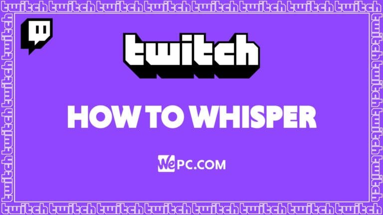 WePC Twitch How to whisper 01
