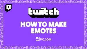 WePC Twitch how to make emotes 01