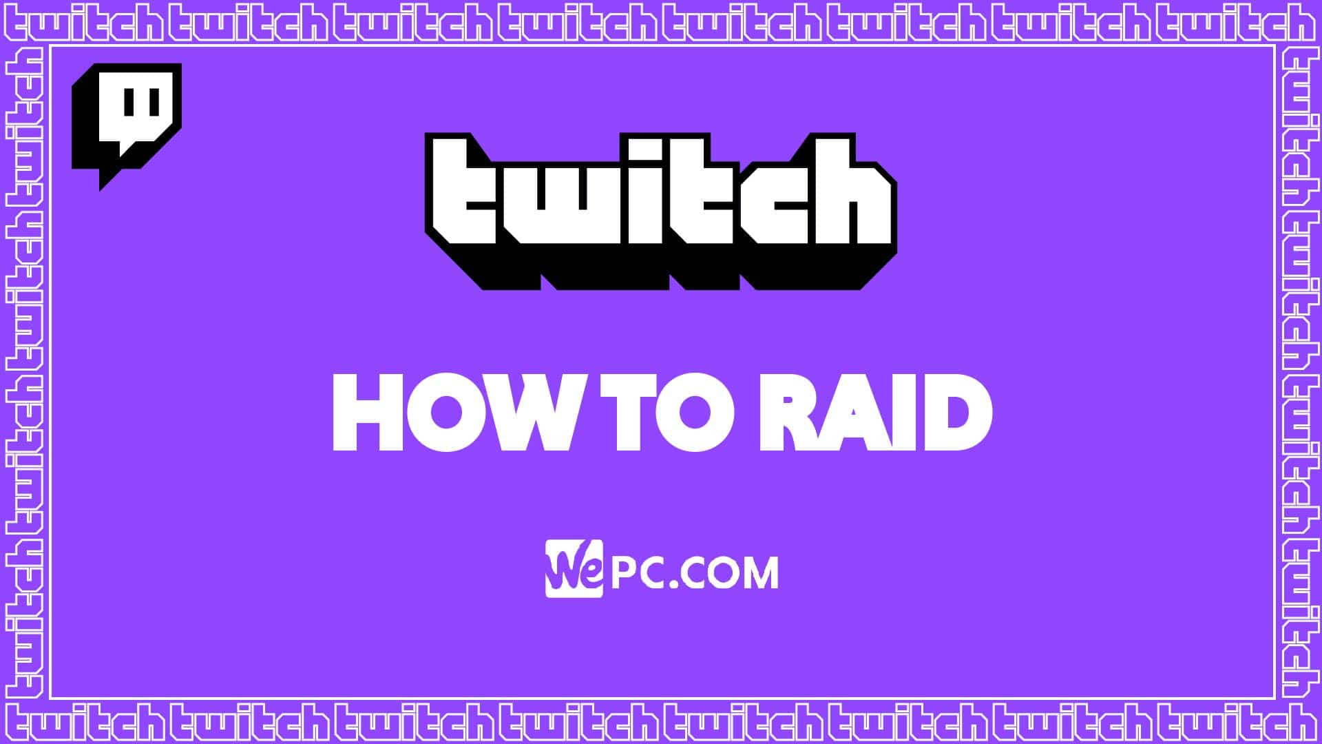 How To Raid On Twitch