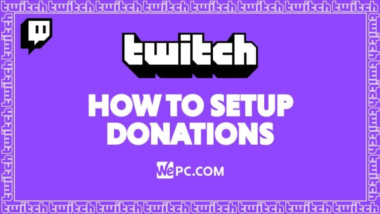 How To Setup Donations On Twitch In 5 Easy Steps Wepc