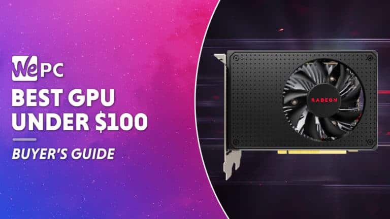 WEPC BEst GPU under 100 Featured image 01