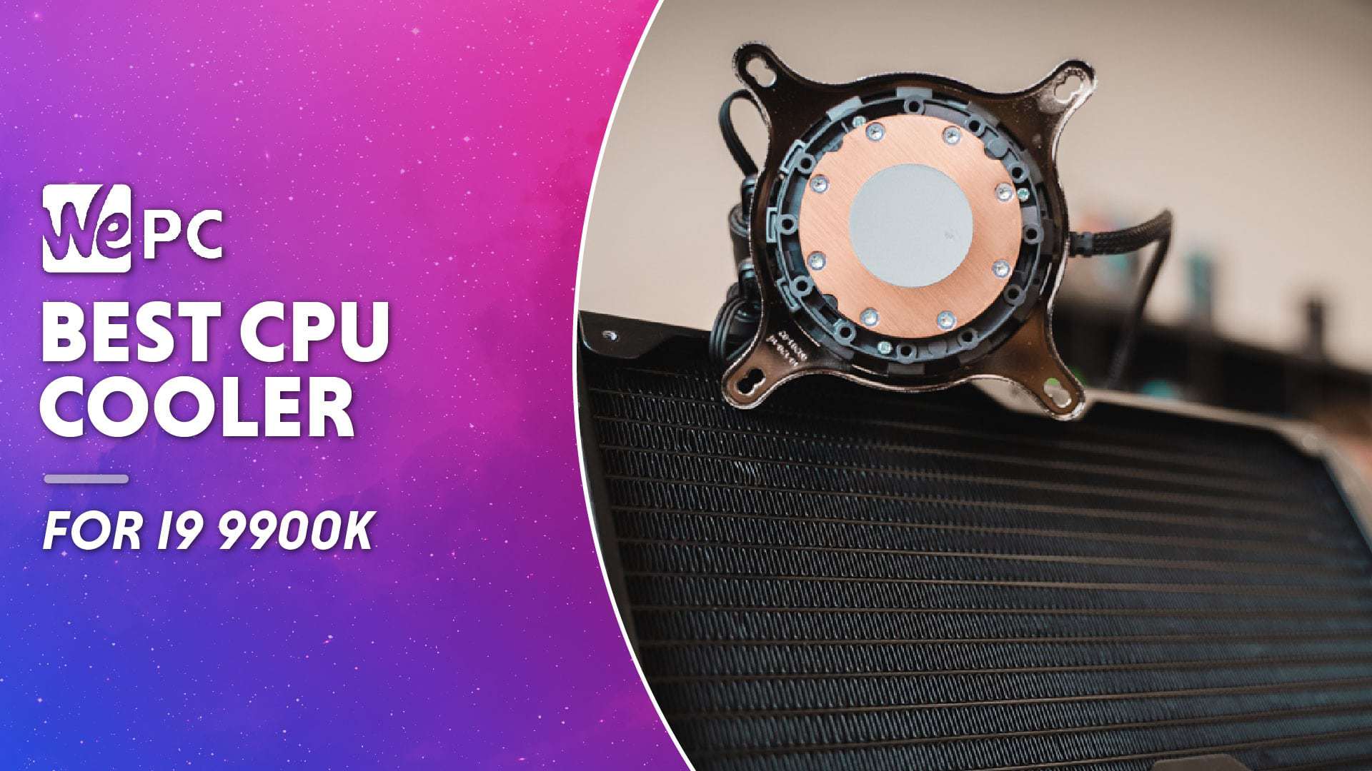 Best CPU Cooler for i9 9900K in 2024 – our top picks