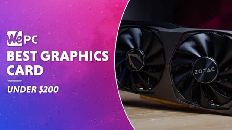 WEPC Best GPU under 200 Featured image 01