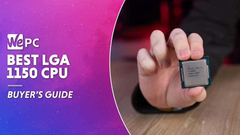 WEPC Best LGA 1150 CPU Featured image 01