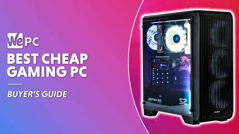 WEPC Best cheap gaming pc Featured image 01