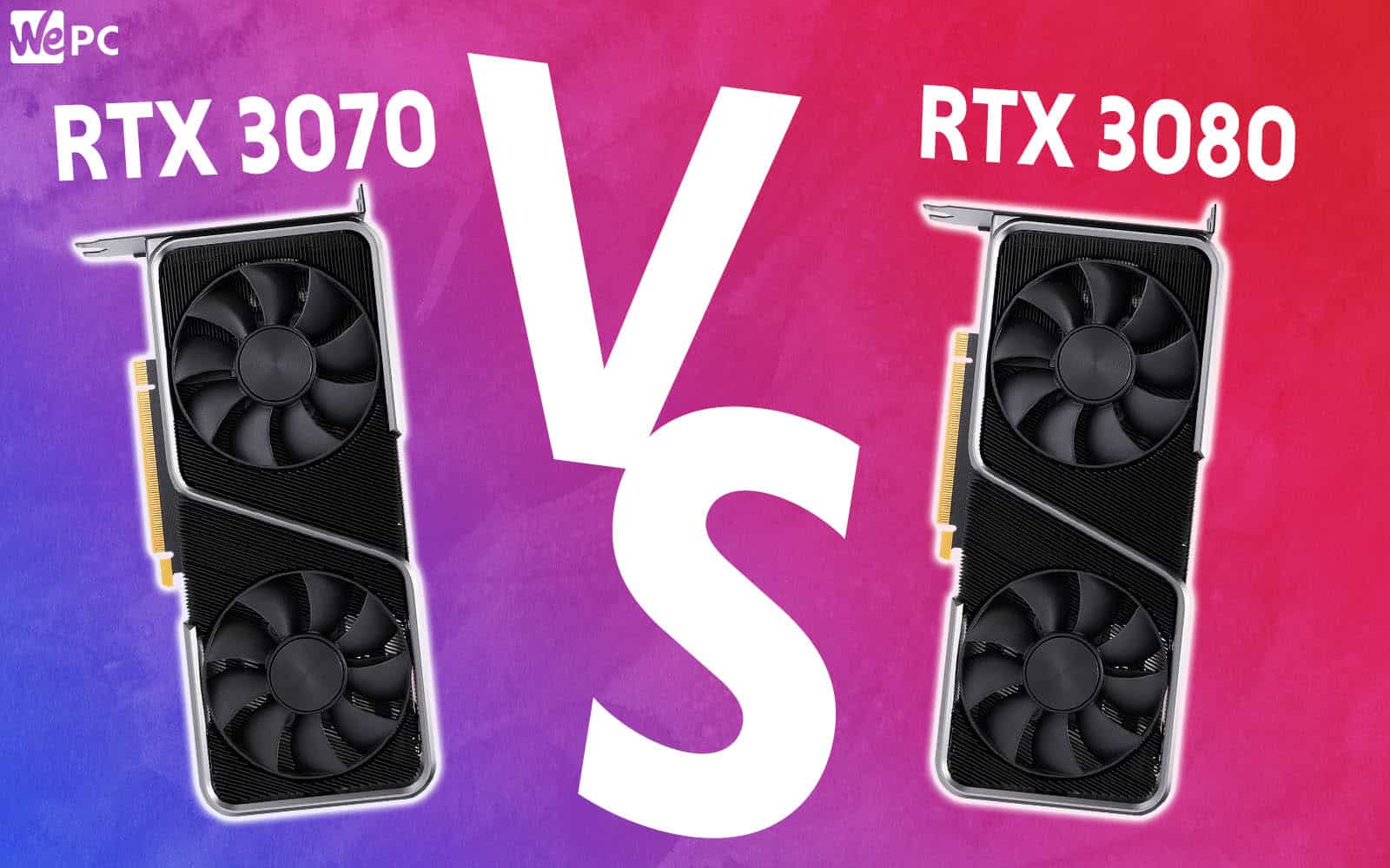 Nvidia RTX 3070 vs 3080 – which mid-range GPU is for you