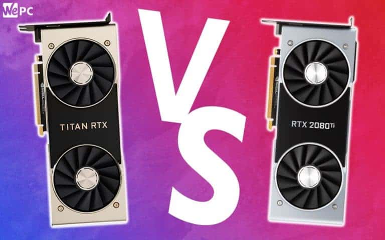 RTX Titan vs WePC