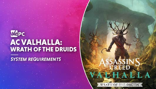 WEPC Assasins Creed Valhalla Wrath of the druids system requirements Featured image 01