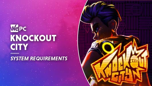 WEPC Knockout city system requirements Featured image 01