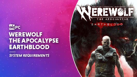 WEPC werewolf the apocalypse system requirements Featured image 01