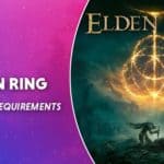 Elden ring requirements