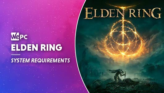 WEPC Elden Ring system requirements Featured image 01
