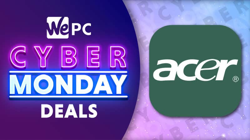 Acer Cyber Monday deals in 2024 – what to expect