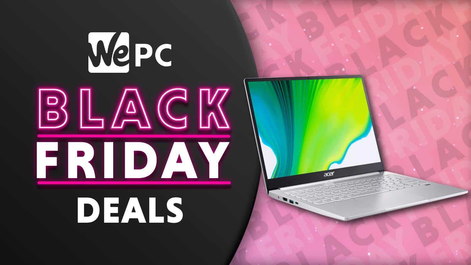 Up to £150 off these Acer Laptop early Black Friday 2021 deals