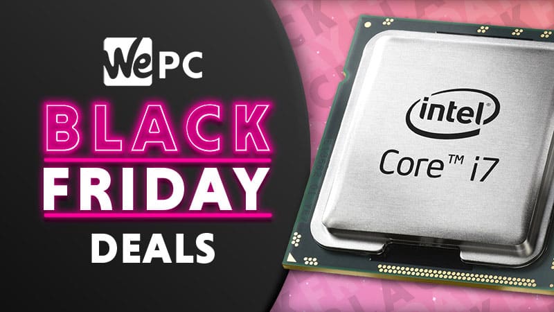 Black Friday Intel CPU – i3, i5, i7, i9 processor deals 2023